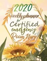 2020 Weekly Planner For Certified Emergency Room Nurse