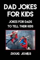 Dad Jokes for Kids