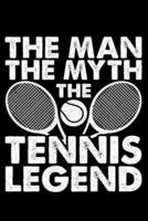 The Man The Myth The Tennis Legend