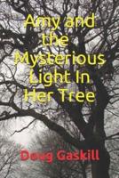 Amy and the Mysterious Light In Her Tree