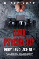 Dark Psychology Body Language NLP
