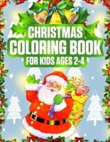 Christmas Coloring Book for Kids Ages 2-4