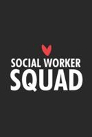 Social Worker Squad