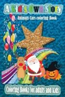 A Kid's Own Story Coloring Books for Adults and Kids .Animal Cars Coloring Books