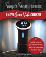 Anova Sous Vide Cooker, A Simple Steps Brand Sous Vide Cookbook