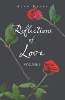 Reflections of Love: Volume 6