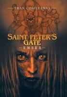 Saint Peter's Gate: Ember
