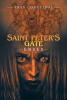 Saint Peter's Gate: Ember