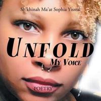 Unfold: My Voice