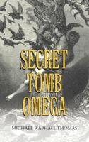 Secret Tomb Omega