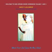 Welcome to God-Opened Doors Workbook Volume 1 and 2