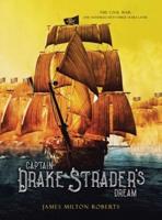 Captain Drake Strader's Dream
