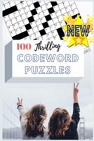100 Large Print Thrilling Codeword Puzzles