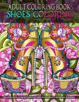 Adult Coloring Book - Shoes Coloring