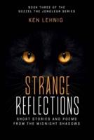 Strange Reflections