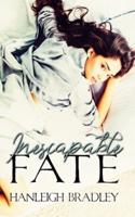 Inescapable Fate: Hanleigh's London