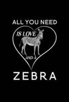 All You Need Is Love And A Zebra