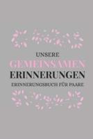 Unsere Gemeinsamen Erinnerungen Erinnerungsbuch Für Paare