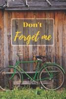 Don't Forget Me