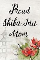 Proud Shiba Inu Mom