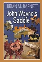John Wayne's Saddle