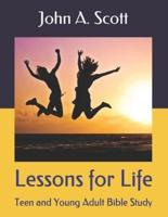 Lessons for Life: Teen and Young Adult Bible Study