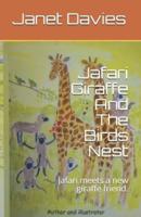 Jafari Giraffe And The Birds Nest