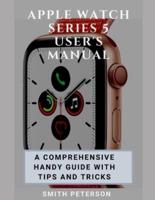 Apple Watch Series 5 User's Manual