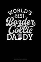World's Best Border Collie Daddy