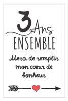 3 Ans Ensemble, Carnet De Notes