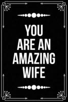 You Are an Amazing Wife