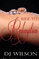 Ride to Redemption