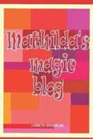 Mathilda's Magic Blog