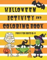 Halloween Activity and Coloring Book for Kids Aged 6-8