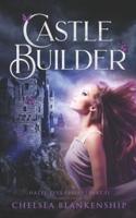 Castle Builder: Hazel Eyes Series