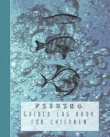 Fishing Guided Log Book for Children