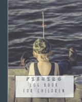 Fishing Log Book for Children