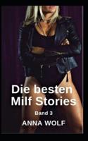 Die Besten Milf Stories