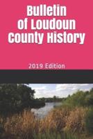 Bulletin of Loudoun County History