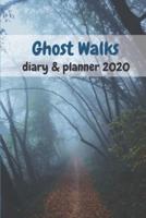 Ghost Walks Diary & Planner 2020