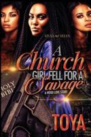 A Church Girl Fell for a Savage