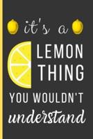 It's a Lemon Thing You Wouldn't Understand