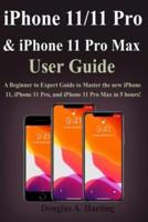 iPhone 11/11 Pro, & iPhone 11 Pro Max User Guide
