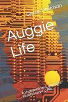 Auggie Life