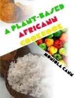 A Plant-Based Africann Cookbook