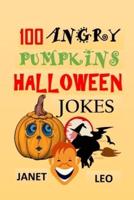 100 Angry Pumpkins Halloween Jokes