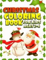 Christmas Coloring Book for Kids Ages 2-4