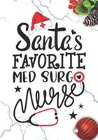 Santa's Favorite Med Surg Nurse