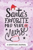 Santa's Favorite Med Surg Nurse - A Gratitude Journal
