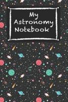 My Astronomy Notebook